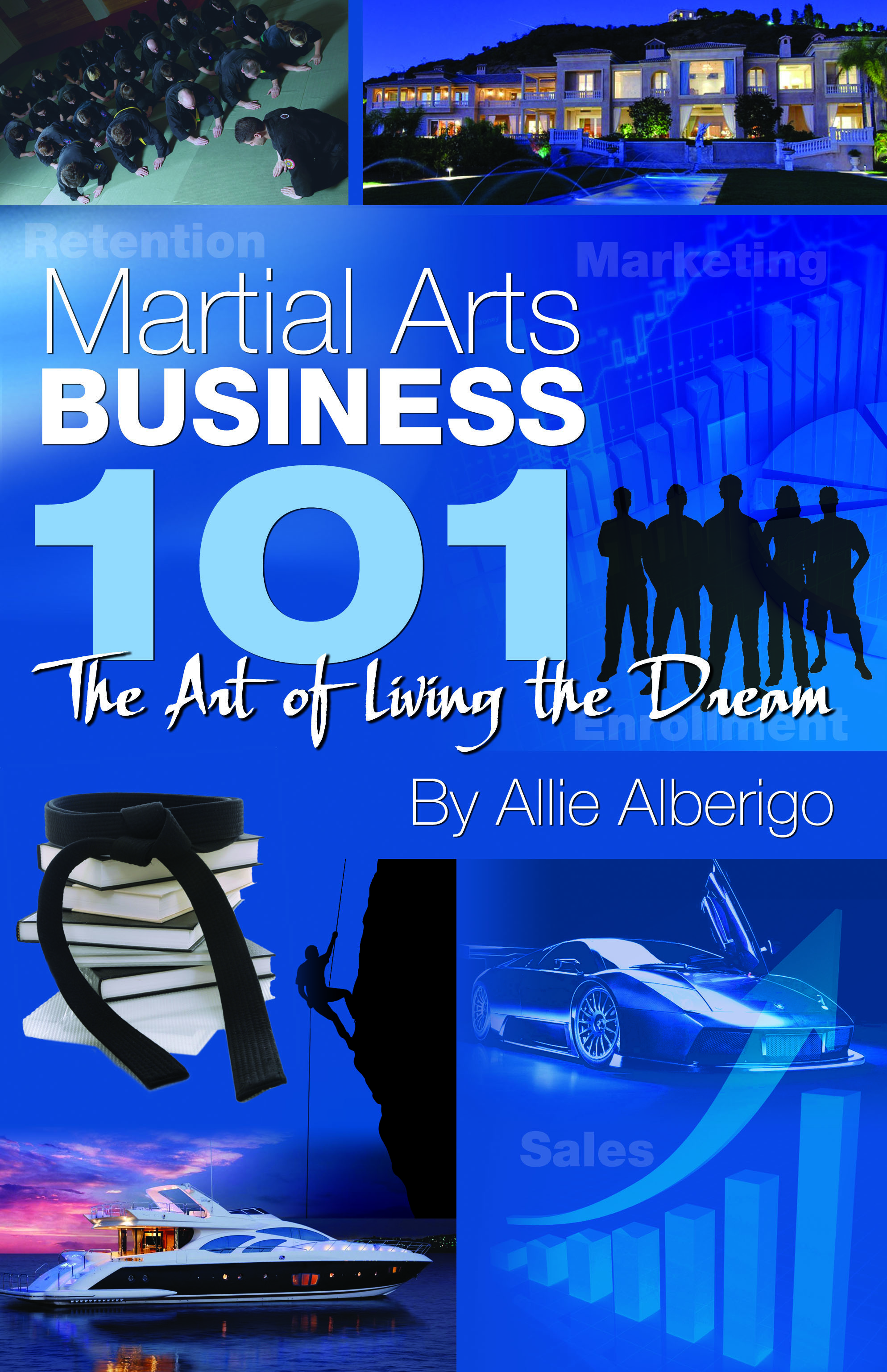 Martial Art Business 101 - By Allie Alberigo